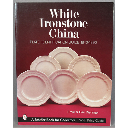 White Ironstone China Plate Identification Guide 1840-1890